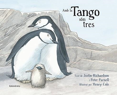 AMB LA TANGO SÓN TRES | 9788484649861 | RICHARDSON, JUSTIN/PARNELL, PETER | Llibreria L'Altell - Llibreria Online de Banyoles | Comprar llibres en català i castellà online - Llibreria de Girona