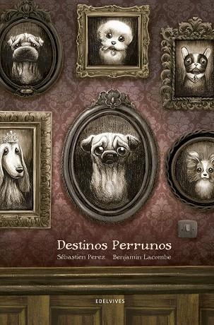 DESTINOS PERRUNOS | 9788414002247 | PEREZ, SÉBASTIEN | Llibreria L'Altell - Llibreria Online de Banyoles | Comprar llibres en català i castellà online - Llibreria de Girona