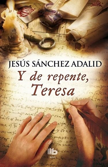 Y DE REPENTE, TERESA | 9788490702574 | SANCHEZ ADALID, JESUS | Llibreria L'Altell - Llibreria Online de Banyoles | Comprar llibres en català i castellà online - Llibreria de Girona