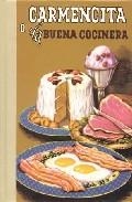 CARMENCITA O LA BUENA COCINERA | 9788489978768 | ELADIA DE CARPINELL, M. | Llibreria L'Altell - Llibreria Online de Banyoles | Comprar llibres en català i castellà online - Llibreria de Girona