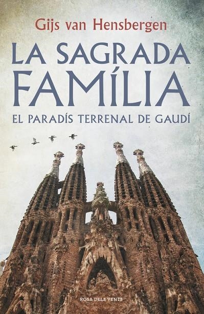 SAGRADA FAMÍLIA, LA | 9788415961918 | HENSBERGEN, GIJS VAN | Llibreria L'Altell - Llibreria Online de Banyoles | Comprar llibres en català i castellà online - Llibreria de Girona