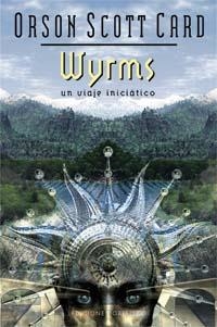 WYRMS | 9788497772266 | SCOTT CARD, ORSON | Llibreria L'Altell - Llibreria Online de Banyoles | Comprar llibres en català i castellà online - Llibreria de Girona