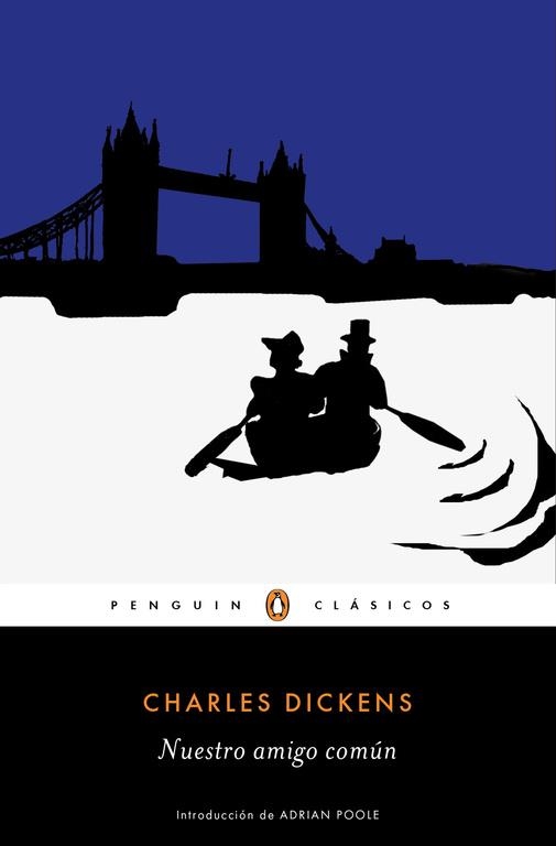 NUESTRO AMIGO COMÚN | 9788491052029 | DICKENS, CHARLES | Llibreria L'Altell - Llibreria Online de Banyoles | Comprar llibres en català i castellà online - Llibreria de Girona