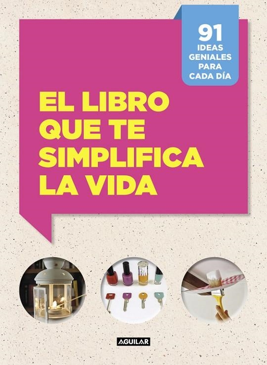 EL LIBRO QUE TE SIMPLIFICA LA VIDA | 9788403515703 | CAFASSO, LETIZIA/RUSSO, SANDRO | Llibreria L'Altell - Llibreria Online de Banyoles | Comprar llibres en català i castellà online - Llibreria de Girona