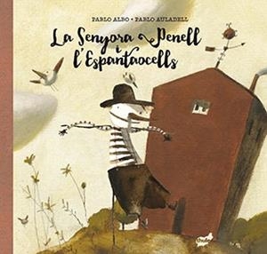 LA SENYORA PENELL I L?ESPANTAOCELLS | 9788415357971 | PÉREZ ANTÓN, PABLO | Llibreria Online de Banyoles | Comprar llibres en català i castellà online