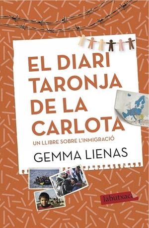EL DIARI TARONJA DE LA CARLOTA | 9788416600106 | GEMMA LIENAS | Llibreria Online de Banyoles | Comprar llibres en català i castellà online