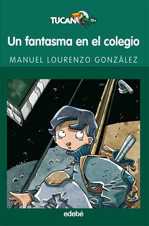 FANTASMA EN EL COLEGIO, UN | 9788423681907 | LOURENZO GONZÁLEZ, MANUEL | Llibreria L'Altell - Llibreria Online de Banyoles | Comprar llibres en català i castellà online - Llibreria de Girona