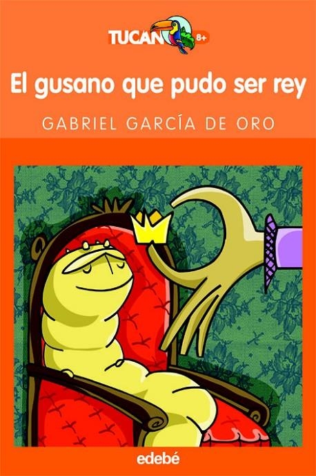 GUSANO QUE PUDO SER REY, EL | 9788423683567 | GARCÍA DE ORO, GABRIEL | Llibreria L'Altell - Llibreria Online de Banyoles | Comprar llibres en català i castellà online - Llibreria de Girona