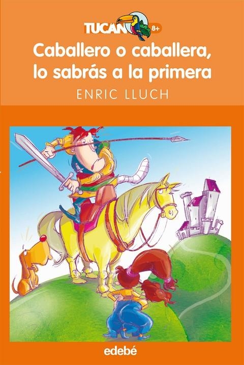 CABALLERO O CABALLERA, LO SABRÁS A LA PRIMERA | 9788423680009 | LLUCH GIRBÉS, ENRIC | Llibreria L'Altell - Llibreria Online de Banyoles | Comprar llibres en català i castellà online - Llibreria de Girona