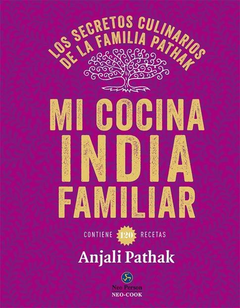 MI COCINA INDIA FAMILIAR | 9788415887102 | PATHAK, ANJALI | Llibreria L'Altell - Llibreria Online de Banyoles | Comprar llibres en català i castellà online - Llibreria de Girona