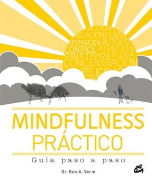 MINDFULNESS PRÁCTICO | 9788484455912 | VERNI, KEN A. | Llibreria L'Altell - Llibreria Online de Banyoles | Comprar llibres en català i castellà online - Llibreria de Girona