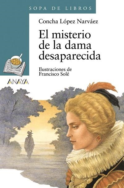 MISTERIO DE LA DAMA DESAPARECIDA, EL | 9788466702898 | LÓPEZ NARVÁEZ, CONCHA | Llibreria L'Altell - Llibreria Online de Banyoles | Comprar llibres en català i castellà online - Llibreria de Girona