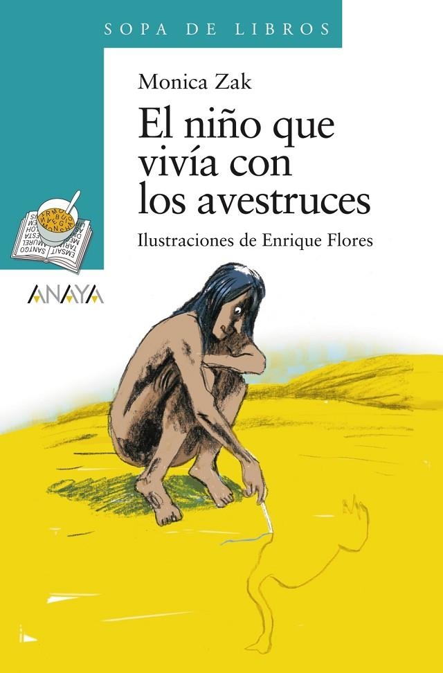 NIÑO QUE VIVÍA CON LOS AVESTRUCES, EL | 9788467829303 | ZAK, MONICA | Llibreria L'Altell - Llibreria Online de Banyoles | Comprar llibres en català i castellà online - Llibreria de Girona