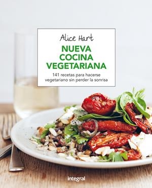 NUEVA COCINA VEGETARIANA | 9788491180470 | HART , ALICE | Llibreria Online de Banyoles | Comprar llibres en català i castellà online