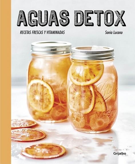 AGUAS DETOX | 9788416449255 | LUCANO, SONIA | Llibreria Online de Banyoles | Comprar llibres en català i castellà online