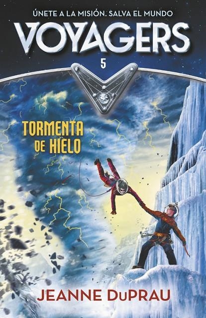 TORMENTA DE HIELO (VOYAGERS 5) | 9788420483276 | DUPRAU, JEANNE | Llibreria L'Altell - Llibreria Online de Banyoles | Comprar llibres en català i castellà online - Llibreria de Girona