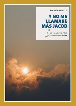 Y NO ME LLAMARÉ MÁS JACOB | 9788416469925 | ALIAGA, DAVID | Llibreria Online de Banyoles | Comprar llibres en català i castellà online