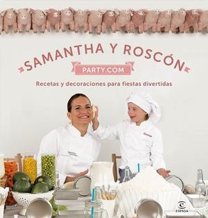 PARTY.COM | 9788467047479 | SAMANTHA VALLEJO-NÁGERA/ROSCÓN | Llibreria L'Altell - Llibreria Online de Banyoles | Comprar llibres en català i castellà online - Llibreria de Girona