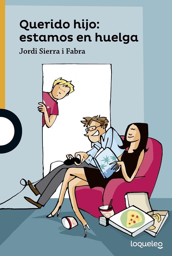 QUERIDO HIJO: ESTAMOS EN HUELGA | 9788491221050 | SIERRA I FABRA, JORDI | Llibreria L'Altell - Llibreria Online de Banyoles | Comprar llibres en català i castellà online - Llibreria de Girona
