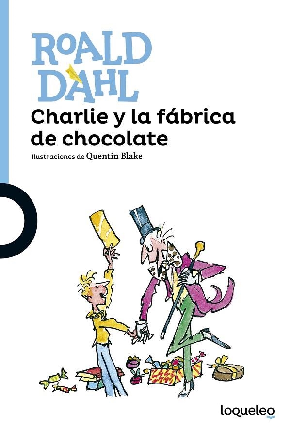 CHARLIE Y LA FÁBRICA DE CHOCOLATE | 9788491221166 | DAHL, ROALD | Llibreria L'Altell - Llibreria Online de Banyoles | Comprar llibres en català i castellà online - Llibreria de Girona