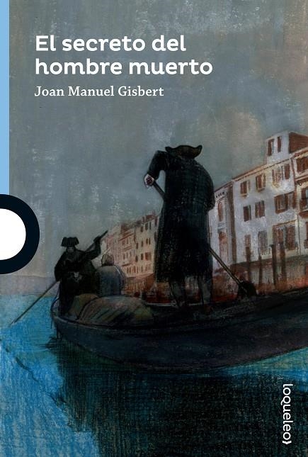 SECRETO DEL HOMBRE MUERTO, EL | 9788491221326 | GISBERT, JOAN MANUEL | Llibreria Online de Banyoles | Comprar llibres en català i castellà online
