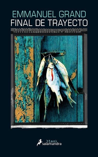 FINAL DE TRAYECTO | 9788416237067 | GRAND, EMMANUEL | Llibreria L'Altell - Llibreria Online de Banyoles | Comprar llibres en català i castellà online - Llibreria de Girona