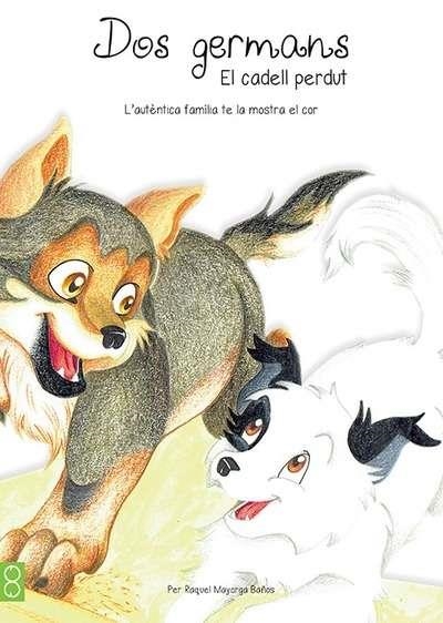 DOS GERMANS | 9788494340710 | MAYORGA BAÑOS, RAQUEL | Llibreria L'Altell - Llibreria Online de Banyoles | Comprar llibres en català i castellà online - Llibreria de Girona