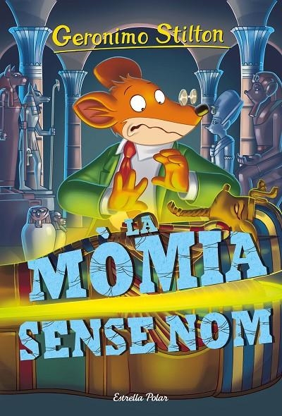LA MÒMIA SENSE NOM | 9788416522811 | GERONIMO STILTON | Llibreria L'Altell - Llibreria Online de Banyoles | Comprar llibres en català i castellà online - Llibreria de Girona