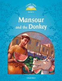 CLASSIC TALES 1 MANSOUR & DONKEY PK 2ED | 9780194238571 | SUE ARENGO | Llibreria Online de Banyoles | Comprar llibres en català i castellà online