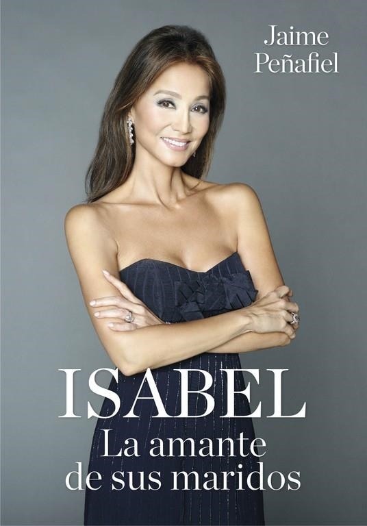 ISABEL. LA AMANTE DE SUS MARIDOS | 9788416449279 | PEÑAFIEL, JAIME | Llibreria L'Altell - Llibreria Online de Banyoles | Comprar llibres en català i castellà online - Llibreria de Girona