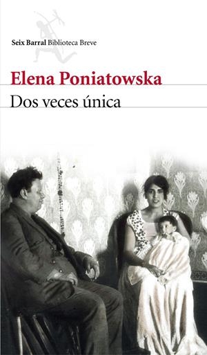 DOS VECES ÚNICA | 9788432229237 | PONIATOWSKA, ELENA | Llibreria L'Altell - Llibreria Online de Banyoles | Comprar llibres en català i castellà online - Llibreria de Girona
