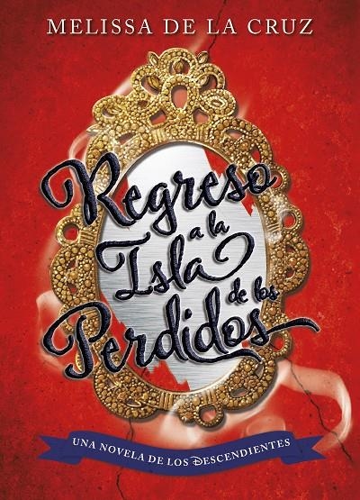 REGRESO A LA ISLA DE LOS PERDIDOS | 9788499518190 | DE LA CRUZ, MELISSA | Llibreria L'Altell - Llibreria Online de Banyoles | Comprar llibres en català i castellà online - Llibreria de Girona