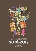 AGENDA DE LA TERRA. CURS ESCOLAR 2016-2017, L' | 9788494484834 | AAVV | Llibreria Online de Banyoles | Comprar llibres en català i castellà online