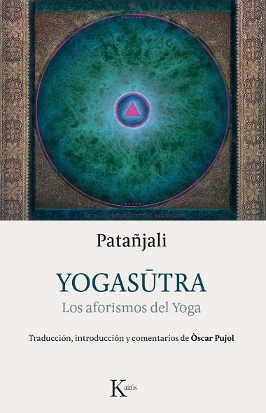 YOGASUTRA | 9788499884981 | PATANJALI | Llibreria L'Altell - Llibreria Online de Banyoles | Comprar llibres en català i castellà online - Llibreria de Girona