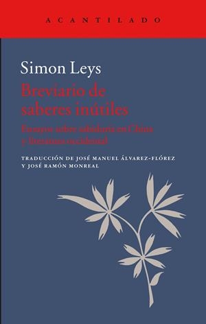 BREVIARIO DE SABERES INÚTILES | 9788416748075 | LEYS, SIMON/MONREAL SALVADOR, JOSÉ RAMÓN | Llibreria Online de Banyoles | Comprar llibres en català i castellà online