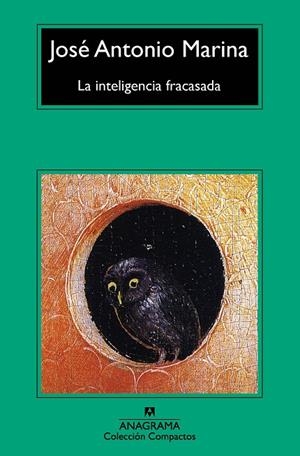INTELIGENCIA FRACASADA, LA | 9788433978059 | MARINA, JOSÉ ANTONIO | Llibreria L'Altell - Llibreria Online de Banyoles | Comprar llibres en català i castellà online - Llibreria de Girona
