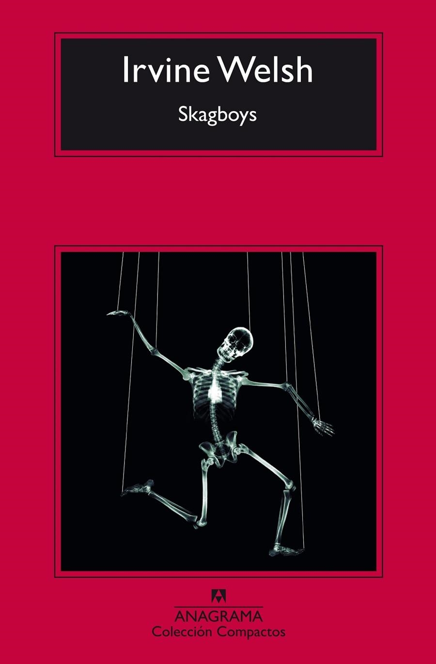SKAGBOYS | 9788433978035 | WELSH, IRVINE | Llibreria L'Altell - Llibreria Online de Banyoles | Comprar llibres en català i castellà online - Llibreria de Girona