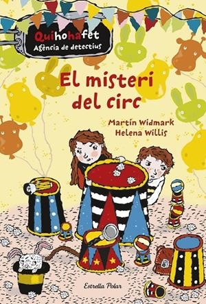 MISTERI DEL CIRC, EL | 9788416522729 | WIDMARK, MARTIN/WILLIS, HELENA | Llibreria Online de Banyoles | Comprar llibres en català i castellà online