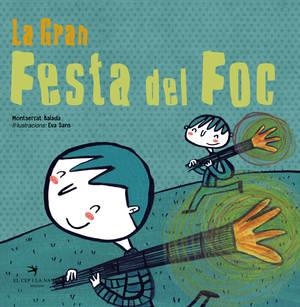 LA GRAN FESTA DEL FOC | 9788494506871 | BALADA HERRERA, MONTSERRAT | Llibreria L'Altell - Llibreria Online de Banyoles | Comprar llibres en català i castellà online - Llibreria de Girona