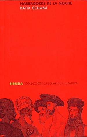 NARRADORES DE LA NOCHE | 9788478444663 | RAFIK SCHAMI | Llibreria L'Altell - Llibreria Online de Banyoles | Comprar llibres en català i castellà online - Llibreria de Girona