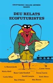 DEU RELATS ECOFUTURISTES | 9788494469978 | AAVV | Llibreria L'Altell - Llibreria Online de Banyoles | Comprar llibres en català i castellà online - Llibreria de Girona