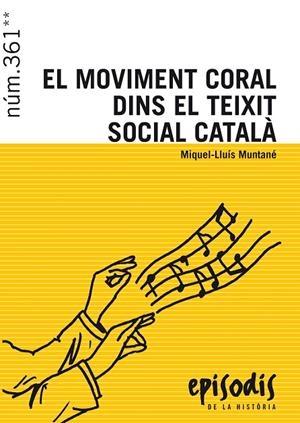EL MOVIMENT CORAL DINS EL TEIXIT SOCIAL CATALÀ | 9788423208173 | MUNTANÉ SICART, MIQUEL-LLUÍS | Llibreria L'Altell - Llibreria Online de Banyoles | Comprar llibres en català i castellà online - Llibreria de Girona