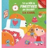 TOT UN MÓN DE FINESTRES: LA CASA | 9788416587070 | AAVV | Llibreria Online de Banyoles | Comprar llibres en català i castellà online
