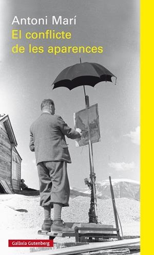 EL CONFLICTE DE LES APARENCES | 9788416495993 | MARÍ, ANTONI | Llibreria L'Altell - Llibreria Online de Banyoles | Comprar llibres en català i castellà online - Llibreria de Girona