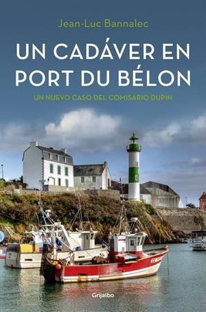 UN CADÁVER EN PORT DU BÉLON (COMISARIO DUPIN 4) | 9788425354366 | BANNALEC, JEAN-LUC | Llibreria L'Altell - Llibreria Online de Banyoles | Comprar llibres en català i castellà online - Llibreria de Girona