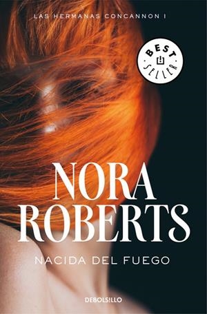 NACIDA DEL FUEGO (LAS HERMANAS CONCANNON 1) | 9788466335683 | ROBERTS, NORA | Llibreria Online de Banyoles | Comprar llibres en català i castellà online