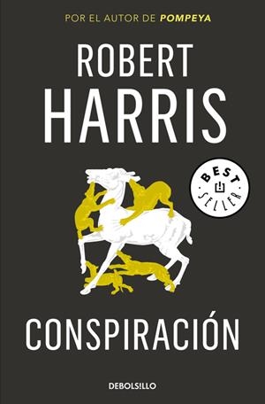 CONSPIRACIÓN (TRILOGÍA DE CICERÓN 2) | 9788466334969 | HARRIS, ROBERT | Llibreria L'Altell - Llibreria Online de Banyoles | Comprar llibres en català i castellà online - Llibreria de Girona
