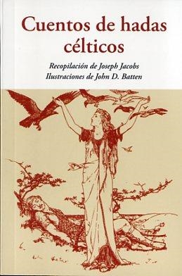 CUENTOS DE HADAS CELTICOS | 9788497169264 | JACOBS, JOSEPH | Llibreria L'Altell - Llibreria Online de Banyoles | Comprar llibres en català i castellà online - Llibreria de Girona