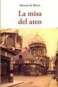 LA MISA DEL ATEO | 9788497169431 | DE BALZAC, HONORE | Llibreria L'Altell - Llibreria Online de Banyoles | Comprar llibres en català i castellà online - Llibreria de Girona