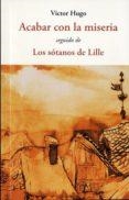 ACABAR CON LA MISERIA | 9788497169653 | HUGO, VICTOR | Llibreria L'Altell - Llibreria Online de Banyoles | Comprar llibres en català i castellà online - Llibreria de Girona